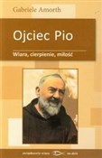 Ojciec Pio... - Gabriele Amorth -  polnische Bücher