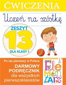 Bild von Uczeń na szóstkę Zeszyt 13 dla klasy 1 Ćwiczenia do Naszego elementarza Ministerstwa Edukacji Narodowej