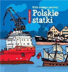 Obrazek Klub małego patrioty Polskie statki