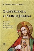 Zobacz : Zamyślenia... - s.Helena Anna Łukasik