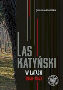 Las Katyńs... - Jolanta Adamska -  polnische Bücher