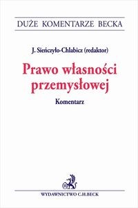 Obrazek Prawo własności przemysłowej. Komentarz