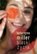 Polska książka : Blaski życ... - Katarzyna Miller