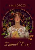 Zapach las... - Maja Drozd -  fremdsprachige bücher polnisch 