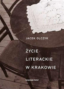 Bild von Życie literackie w Krakowie w latach 1893-2013