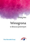 Zobacz : Winogrona ... - Zhang Wei