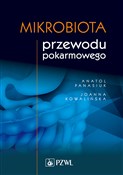 Mikrobiota... - Anatol Panasiuk, Joanna Kowalińska -  Polnische Buchandlung 