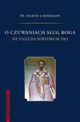 Polska książka : O czuwania... - Św. Nicetas z Remezjany