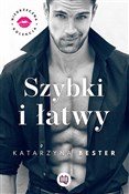 Szybki i ł... - Katarzyna Bester -  polnische Bücher