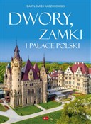 Polnische buch : Dwory, zam... - Bartłomiej Kaczorowski