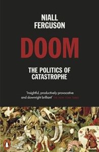 Obrazek Doom The Politics of Catastrophe