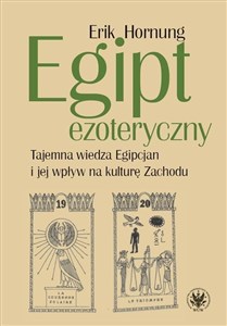 Obrazek Egipt ezoteryczny Tajemna wiedza Egipcjan i jej wpływ na kulturę Zachodu