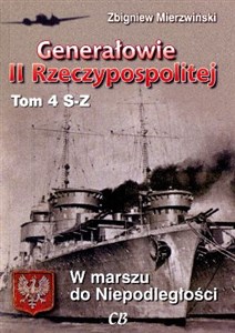 Obrazek Generałowie II Rzeczypospolitej Tom 4 S-Z