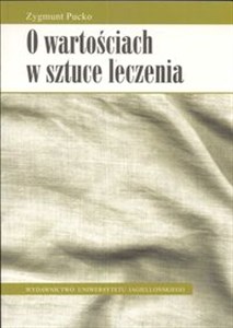 Bild von O wartościach w sztuce leczenia