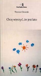 Obrazek Chcę wierzyć że jest lato