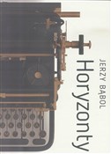 Horyzonty - Jerzy Bąbol -  Książka z wysyłką do Niemiec 