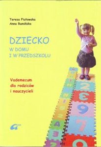 Bild von Dziecko w domu i w przedszkolu Vademecum dla rodziców i nauczycieli