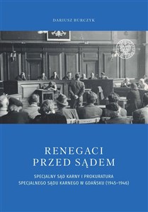 Bild von Renegaci przed sądem Specjalny Sąd Karny i Prokuratura Specjalnego Sądu Karnego w Gdańsku (1945-1946)