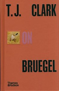 Obrazek T.J. Clark on Bruegel