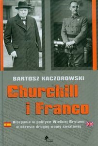 Bild von Churchill i Franco Hiszpania w polityce Wielkiej Brytanii w okresie drugiej wojny światowej