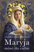 Maryja mów... - Bożena Maria Hanusiak -  Polnische Buchandlung 