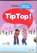 Tip Top 3 ... - Catherine Adam, Sonia Gonzalez -  polnische Bücher