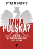 Inna Polsk... - Witold M. Orłowski -  Książka z wysyłką do Niemiec 