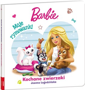 Bild von Barbie. Moje Rymowanki Kochane Zwierzaki