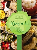 Książka : Kiszonki z... - Opracowanie Zbiorowe