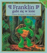 Książka : Franklin g... - Paulette Bourgeois, Brenda Clark
