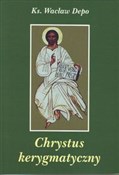 CHRYSTUS K... - Wacław Bp Depo -  polnische Bücher