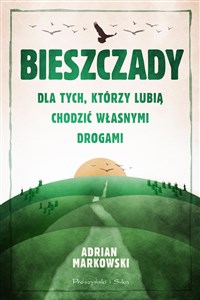 Bild von Bieszczady Dla tych, którzy lubią chodzić własnymi drogami