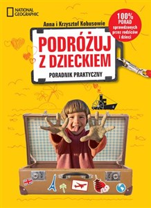 Bild von Podróżuj z dzieckiem! Poradnik praktyczny