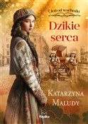 Dzikie ser... - Katarzyna Maludy - buch auf polnisch 