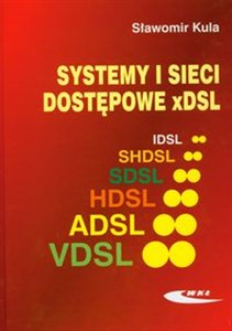 Obrazek Systemy i sieci dostępowe xDSL