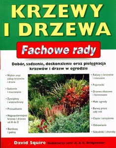 Bild von Krzewy i drzewa Fachowe rady Dobór, sadzenie, doskonalenie oraz pielęgnacja krzewów i drzew w ogrodzie