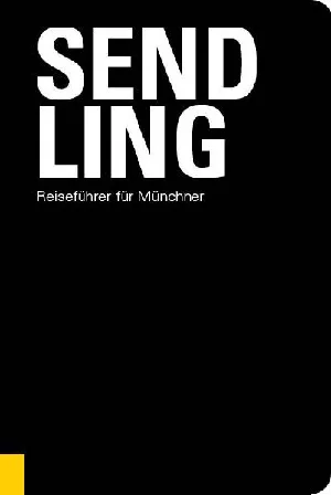 Bild von SCHIERMEIER, F: SENDLING