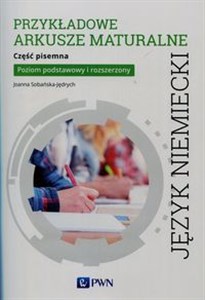 Obrazek Przykładowe arkusze maturalne z języka niemieckiego Część pisemna Poziom podstawowy i rozszerzony Szkoła ponadgimnazjalna