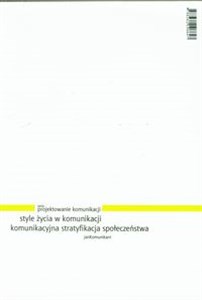 Bild von Style życia w komunikacji Komunikacyjna stratyfikacja społeczeństwa