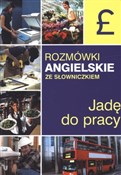 Jadę do pr... - Katarzyna Sobańska, Lidia Jakubiec - buch auf polnisch 