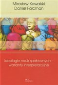 Książka : Ideologie ... - Mirosław Kowalski, Daniel Falcman