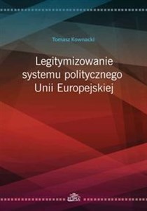 Obrazek Legitymizowanie systemu politycznego Unii Europejskiej