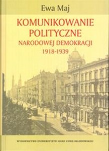 Bild von Komunikowanie polityczne Narodowej Demokracji 1918-1939