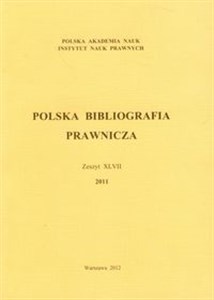 Bild von Polska Bibliografia Prawnicza 2011 Zeszyt XLVII