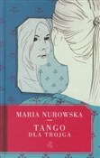 Tango dla ... - Maria Nurowska - Ksiegarnia w niemczech
