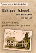 Ród Grąbek... - Zbigniew Sztuka, Kazimierz Kallaur -  polnische Bücher