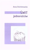 Świt jedno... - Anna Onichimowska -  fremdsprachige bücher polnisch 