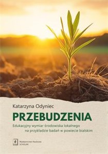 Obrazek Przebudzenia Edukacyjny wymiar środowiska lokalnego na przykładzie badań w powiecie bialskim