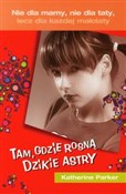 Książka : Tam, gdzie... - Katherine Parker