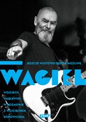 Książka : Wagiel Jes... - Wojciech Waglewski